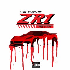 ZR1 feat. RECKLESS (Prod. SEPH)