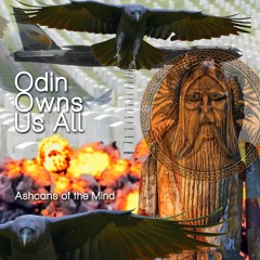 Odin Owns Us All