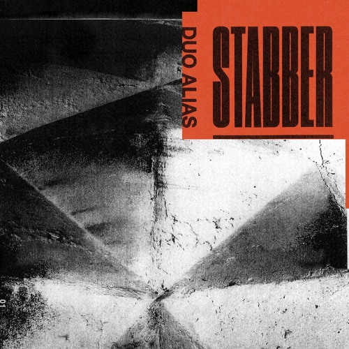 Duo Alias - Stabber (Keepsakes Remix)