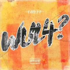 What You Live For - Gryff