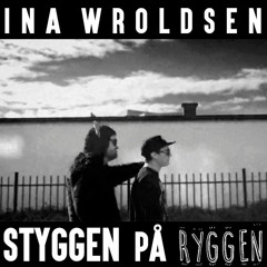 Styggen På Ryggen - Ina Wroldsen cover