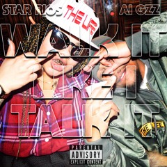 Walk it Like I Talk it feat. Ai Gzz (Freesytle)