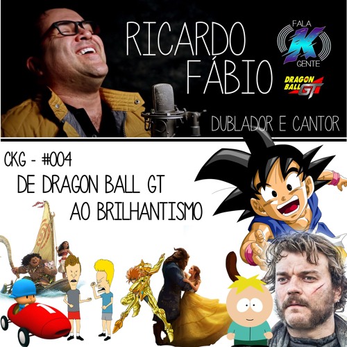 Stream 004 - Ricardo Fábio. De Dragon Ball GT ao Brilhantismo by Castkgente