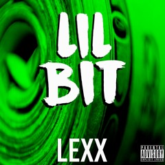 Lil Bit