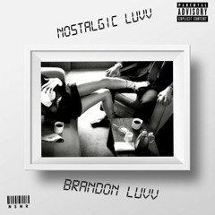 Nostalgic Luvv
