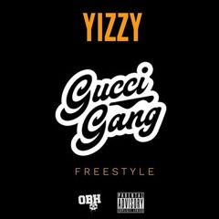 YIZZ RAW-Gucci Gang Freestyle (Goonie Gang)