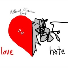 Love Or Hate - $ammy2.0 & Kirbo2.0
