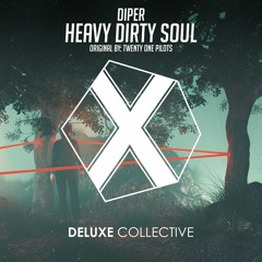 twenty one pilots - Heavydirtysoul (DiPER Remix) [Free Download]