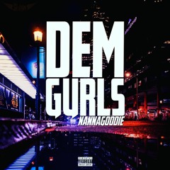 Dem Gurls Remix