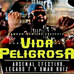 Legado 7 Ft Arsenal Efectivo Ft Omar Ruiz - Vida Peligrosa (Video 2018) Exclusivo