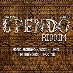 Upendo Riddim (Mixed by Shadius)