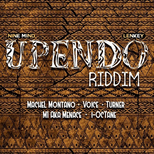 Upendo Riddim (Mixed by Shadius)