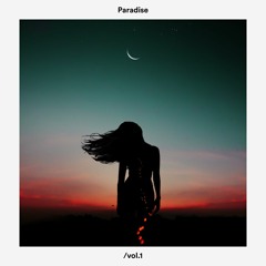 Paradise vol,1 | A Deep Mix