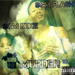 Murder ft SGM Flash
