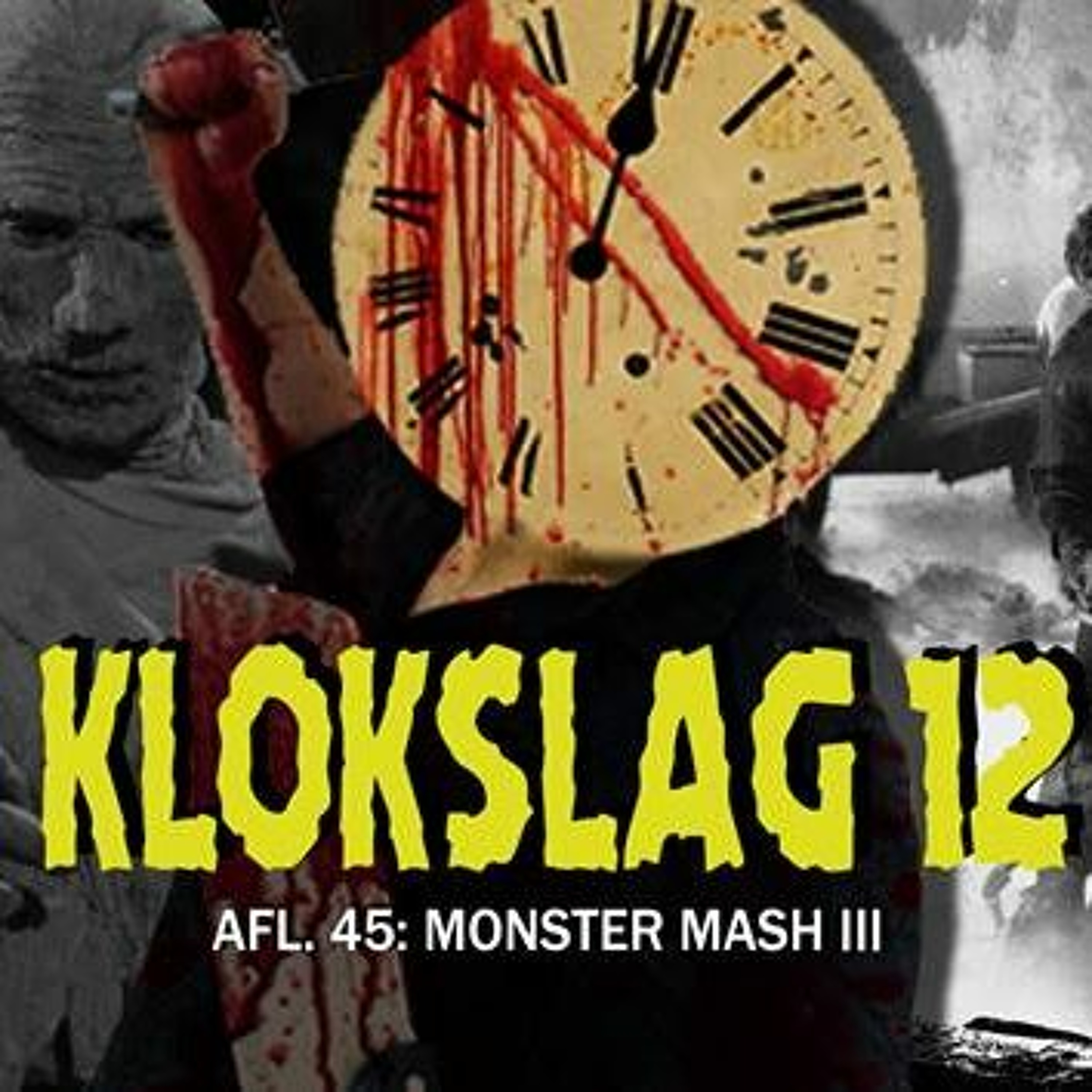 cover of episode 45. Monster Mash III (W/ Thomas Vanbrabant (ZAAL 4))