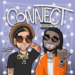 Chase FT. Quavo - Connect