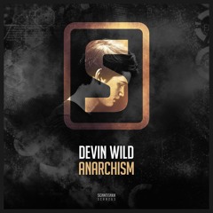 Devin Wild - Anarchism (Teaser)