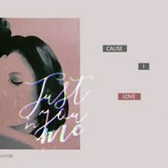 Just U n' Me ‣ Cheng x R.E.V x Nhật Nguyễn