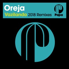 Oreja - Vazilando (Silvano Del Gado Remix)