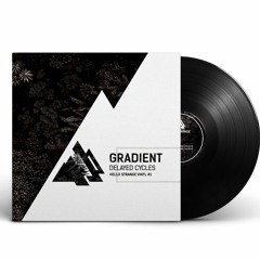 Gradient - Delayed Cycles 01