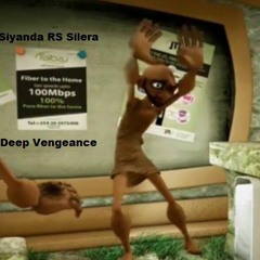 Deep Vengeance Mixtape By Siyanda RS Silera Deep Tech Final Mix   (2)