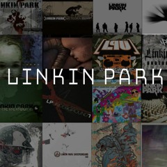 LINKIN PARK INFINITY (Best linkin park demos and rarities) VOLUME 1 and 2