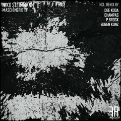 Niko Steinmann - Maschienerie (PBroCk Remix)  [WorkinProgress PreMaster Preview]