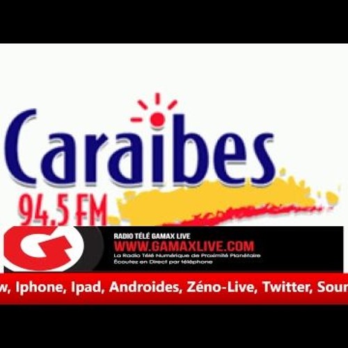 Stream (GAMAX LIVE) PREMYE OKAZYON CARAIBES FM HAITI Stream.2018 - 03 -  22.061059 by Gamax Live | Listen online for free on SoundCloud