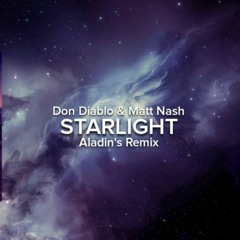 Don Diablo & Matt Nash - Starlight [Aladin's Remix]