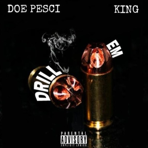 Doe Pescii (feat) King Po - Drill Em