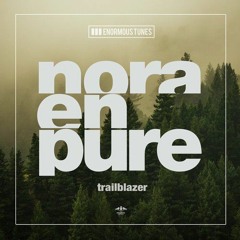 Nora En Pure - Trailblazer (Sense8 Remix)[FREE]