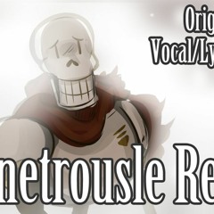 Undertale- Bonetrousle Reprise With Original Lyrics! (SPOILERS!)