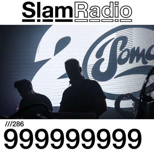 #SlamRadio - 286 - 999999999