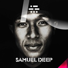 Samuel Deep - DGTL Podcast #63