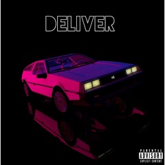 Deliver (produced by TyHartBeats)