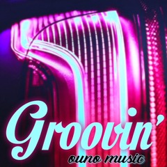 Groovin'