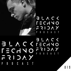 Black TECHNO Friday Podcast #019 by Filthy Kid (Phobiq)