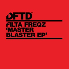 Filta Freqz - Master Blaster (Philip Kolak's Remix)