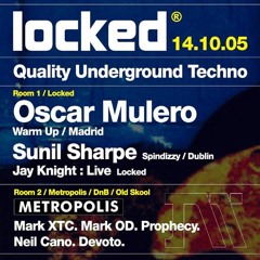 Oscar Mulero @ Locked Oct 05