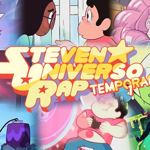 Rap Steven Universo - 1 Temporada - Daarui
