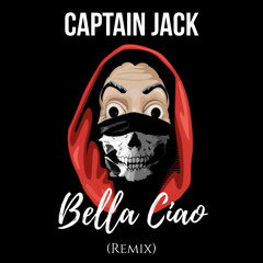 Captain Jack - Bella Ciao (Remix)