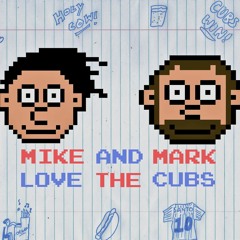 Season 2 Premiere! SPOILER: Mike and Mark STILL Love The Cubs!