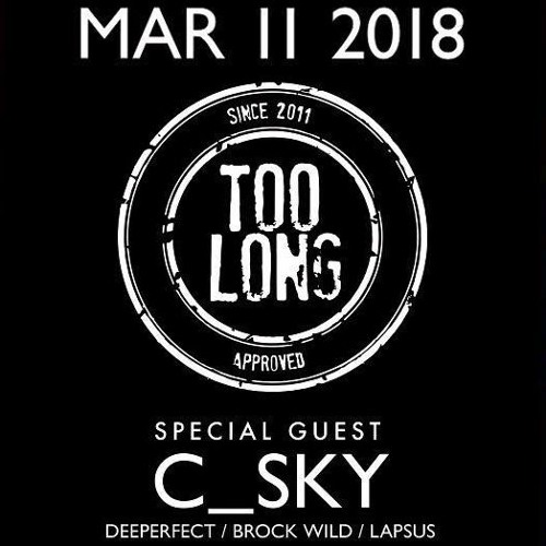 C Sky @ Too Long Milano  11 - 03 - 18