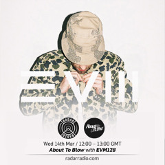 About To Blow Radio - March 2018 - CoOp Selectors Assemble w/ EVM128 [Tracklist Included]