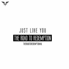 Radical Redemption - Just Like You (UPTEMPO)