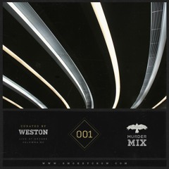 Weston - Murder Mix 001 - Smokey Crow