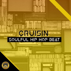 "Cruisin" SoulFul Hip Hop Beat