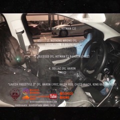 BLESSED (feat. Hitman CJ & Aaron Lyric)