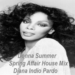 Donna Summer Spring Affair House Mix