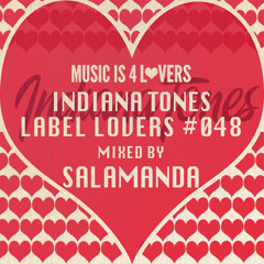 Indiana Tones - Label Lovers #048 mixed by Salamanda [Musicis4Lovers.com]